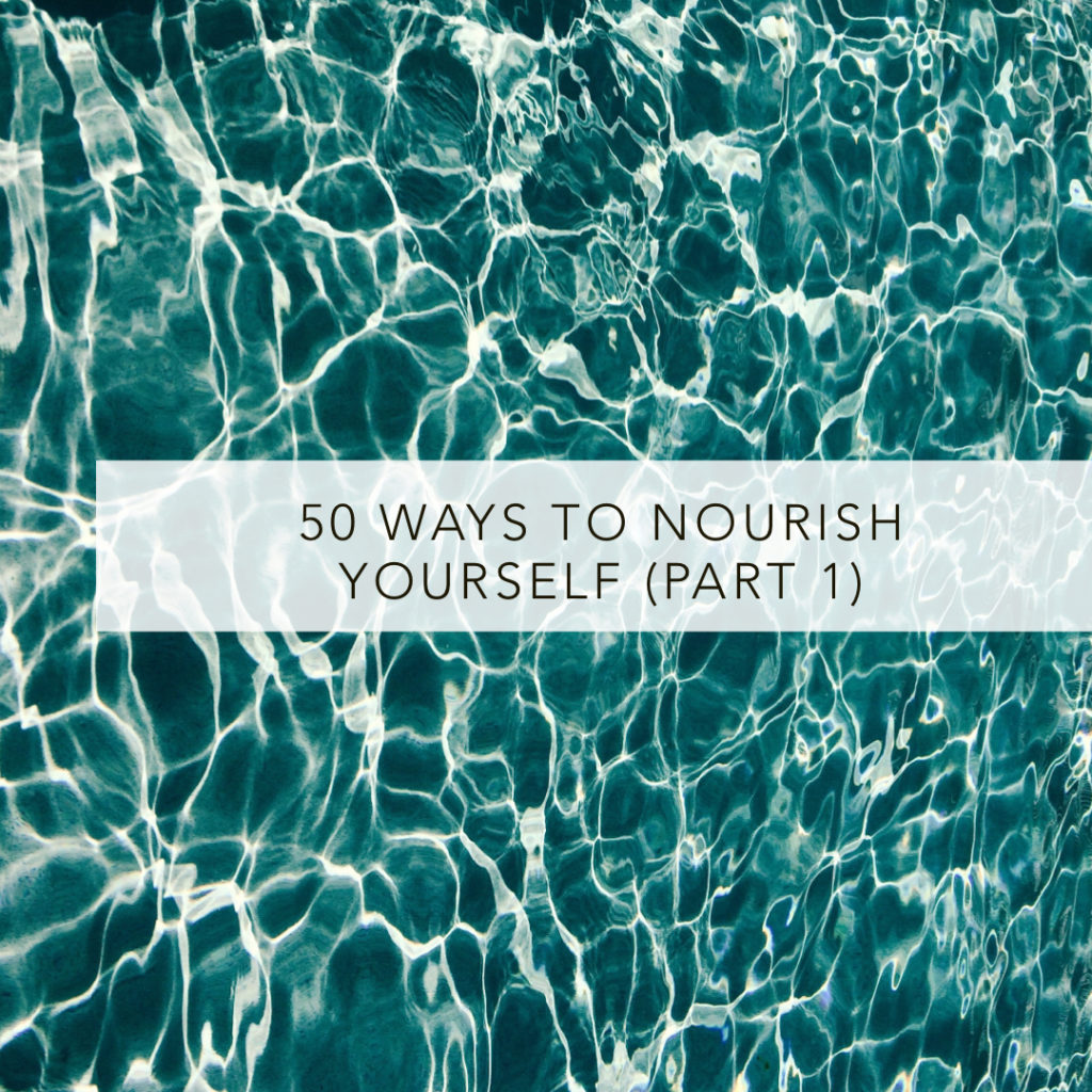 50 ways to nourish yourself